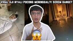 VIRAL TIKTOK!!! UJI NYALI JADI POCONG BERAKHIR MENINGGOY??!!