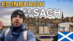 Indian's 1st day in Scotland 🏴󠁧󠁢󠁳󠁣󠁴󠁿 | Edinburgh the city of mysteries | UK🇬🇧 Travel Hindi