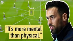 The Barcelona ‘Pivot’ - How Busquets mastered football’s hardest role