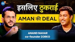 Shark Tank के पीछे की कहानी का Zorko के Anand Nahar ने किया खुलासा | Shark Aman |Josh Talks Hindi