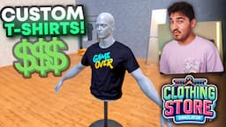 I Spent $10,000 To Buy NEW T-SHIRTS! - Clothing Store Simulator [#2]