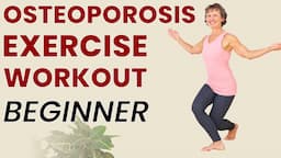 Exercise for Osteoporosis, Osteopenia & Strong Bones