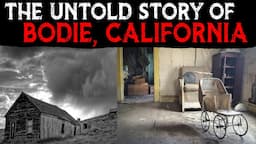 The UNTOLD STORY Of BODIE, California ⛏️ The CURSED Gold Rush Town