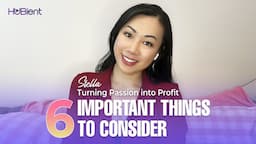 Turning Passion into Profit | 6 Important Things to Consider | Stella