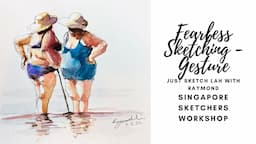 Just Sketch Lah with Raymond | Singapore Sketchers Workshop (56 min)