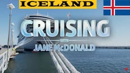 The ICELANDIC CRUISE  | with Jane McDonald  | JOURNEYS .