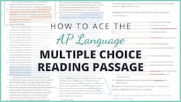 Ace the AP Lang Multiple Choice Reading Passage: Annotations & Answer Explanations