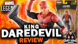 Marvel Legends KING DAREDEVIL Marvel Knights Wave (Mindless Ones BAF) Review