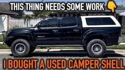 HUGE MISTAKE? I Bought A Used Camper Shell For The Tacoma Build