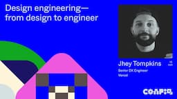 Config 2024: Design engineering – from design to engineer (Jhey Tompkins, Vercel) | Figma