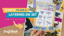 10 Ways To Use A Layering Die Set