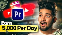 How To EARN ₹580,737  From Video Editing in ONE Month!