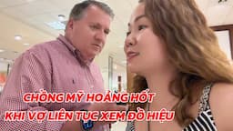 Đón Em Giỏ CHANEL Về Nhà, Vợ Việt Lượn Ngắm Đồ Hiệu Khiến Chồng Mỹ HỐT HOẢNG | Đến Mỹ Cùng Mai