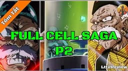 Cell Saga full Dragon Ball z P2 🌈Tóm Tắt Dragon Ball - Review Dragon Ball