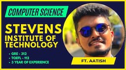 Stevens Institute Of Technology MS CS | Computer Science | ft Aatish  X Nitinkumar Gove | MS IN USA