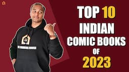 Top 10 Indian Comic book of 2023 | Last Video of 2023 | Comic book recommendations