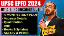 EPFO 2024 Official Notification OUT | 4 MONTHS detailed Study Plan | 18+ Eligible | 1 lakh Salary