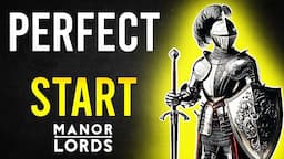 Master Manor Lords: Essential Perfect Start Guide