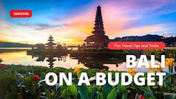 Unveiling Bali's Budget Secrets | Ultimate Travel Guide