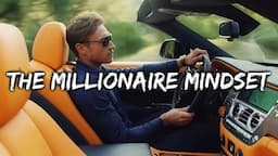 The Millionaire Mindset