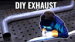 How to Build your own Custom Exhaust - The EASY DIY Way