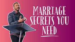 How to Fix Your Marriage | Dr. Jon Chasteen