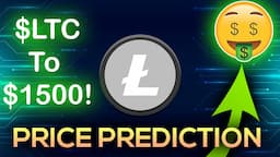 Litecoin Price Prediction - BUY Now LTC To $1500 SOON!!!