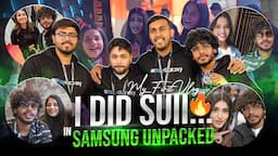 I MET INDIA'S BIGGEST CONTENT CREATORS 😍  AT SAMSUNG UNPACKED 2024 🔥 #playgalaxy