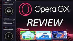 Opera GX 2024 Review: the Gaming Browser that Evolved