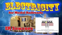 IR (infrared) Sensors - Electricity for Model Railroads