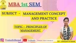 MBA 1st SEM SUBJECT NAME- MANAGEMENT CONCEPTS & PRACTICE TOPIC -  MANAGEMENT