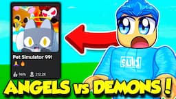 The ANGEL vs DEMONS Update IS HERE In Pet Simulator 99!