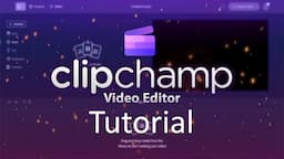 Clipchamp Video Editing Tutorial for Complete Beginners