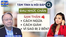 #260 - Cách ngừa sạn thận, trị sạn thận. Thợ cắt tóc lâu năm bị đau nhức. Đo đa miên đồ ở đâu?