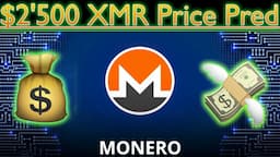 1 Monero Will be Worth $2'500 - XMR Price Prediction!!!