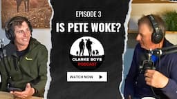 Has Pete Gone Woke?!? Podcast Ep. 3