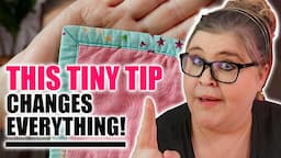 The Simple Quilt Binding Hack That Will Change Your Life 😲