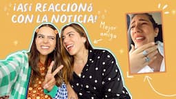 ¡ASÍ LE DI LA NOTICIA A MI MEJOR AMIGA! Chisme mientras nos maquillamos. ❤️-Yuya