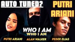 AUTO TUNED? Alan Walker, Putri Ariani & Peder Elias - Who I Am