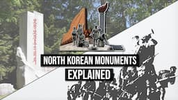 DPRK Monuments EXPLAINED | North Korea Monuments & Statues