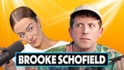 Brooke Schofield REVEALS EVERYTHING... // Hoot & a Half with Matt King