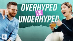 Overhyped vs. Underhyped: Critiquing Today’s Money and Pop Culture Trends