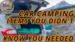 10 Car Camping Items You Didn't Know You Needed