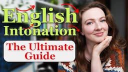 Intonation in English - Sound More Natural! (+FREE PDF)