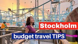 Stockholm, Sweden: Tips for budget travel (I spent 2 months in Sweden)