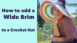 How to add a Wide and Sturdy Brim to a Crochet Hat, Crochet Tutorial and Hacks