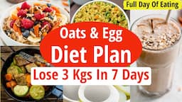 How To Lose Weight Fast 3 Kgs | Full Day Indian Diet/Meal Plan For Weight Loss | Eat more Lose more