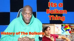 History of the Balkans: The BALKANS Explained (Geography Now!) (REACTION)