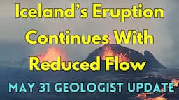 Iceland's Newest Eruption Slows, Several Roads Cut Off, Town Intact: Geologist Analysis