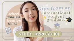 BEST STUDY ABROAD Tips from an International Student! ✈️ Country, Program, Costs & IELTS Requirement